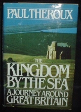 Cover art for The Kingdom by the Sea: A Journey Around Great Britain