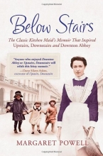 Cover art for Below Stairs: The Classic Kitchen Maid's Memoir That Inspired "Upstairs, Downstairs" and "Downton Abbey"