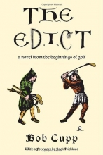 Cover art for The Edict: A Novel from the Beginnings of Golf