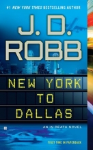Cover art for New York to Dallas (In Death #33)