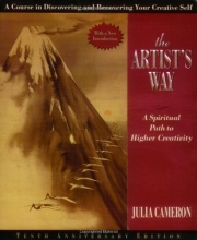 Cover art for The Artist's Way: A Spiritual Path to Higher Creativity [10th Anniversary Edition]