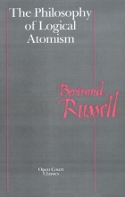 Cover art for The Philosophy of Logical Atomism (Open Court Classics)