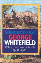 Cover art for Select Sermons of George Whitefield