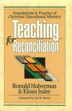Cover art for Teaching for Reconciliation: Foundations and Practice of Christian Educational Ministry