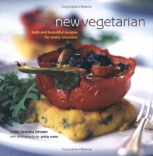 Cover art for New Vegetarian: Bold and Beautiful Recipes for Every Occasion