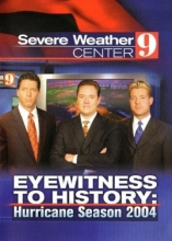 Cover art for Severe Weather Center 9, Eyewitness To History: Hurricane Season 2004