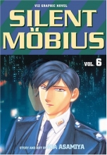 Cover art for Silent Mobius, Vol. 6