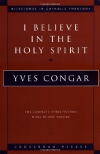 Cover art for I Believe in the Holy Spirit (Milestones in Catholic Theology)