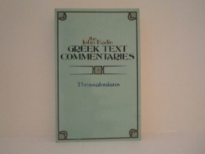 Cover art for The John Eadie Greek Text Commentaries, Vol 5: Thessalonians