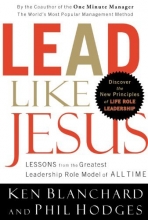 Cover art for Lead Like Jesus: Lessons from the Greatest Leadership Role Model of All Time