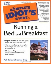 Cover art for The Complete Idiot's Guide to Running a Bed and Breakfast