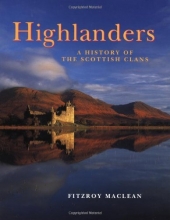 Cover art for Highlanders: A History of the Scottish Clans