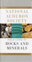 Cover art for National Audubon Society Field Guide to North American Rocks and Minerals (National Audubon Society Field Guides)