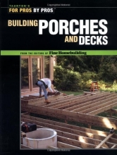 Cover art for Building Porches and Decks (For Pros by Pros)