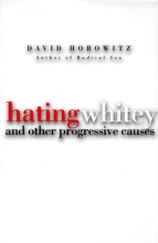Cover art for Hating Whitey: And Other Progressive Causes