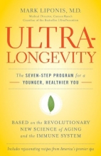 Cover art for UltraLongevity: The Seven-Step Program for a Younger, Healthier You