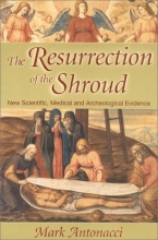 Cover art for Resurrection of the Shroud: New Scientific, Medical, and Archeological Evidence