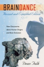 Cover art for Braindance: New Discoveries about Human Origins and Brain Evolution