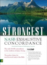 Cover art for The Strongest NASB Exhaustive Concordance (Strongest Strong's)