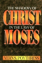 Cover art for The Shadow of Christ in the Law of Moses