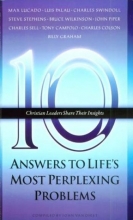 Cover art for Ten Answers to Life's Most Perplexing Problems (Ten Christian Leaders Share Their Insights)