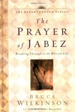 Cover art for The Prayer of Jabez:  Breaking Through to the Blessed Life