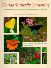 Cover art for Florida Butterfly Gardening: A Complete Guide to Attracting, Identifying, and Enjoying Butterflies