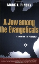 Cover art for A Jew Among the Evangelicals: A Guide for the Perplexed