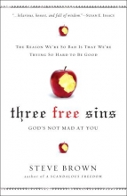 Cover art for Three Free Sins: God's Not Mad at You