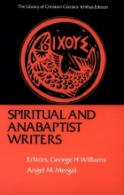 Cover art for Spiritual and Anabaptist Writers (Library of Christian Classics)