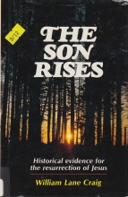 Cover art for The Son Rises: The Historical Evidence for the Resurrection of Jesus