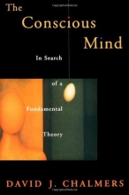 Cover art for The Conscious Mind: In Search of a Fundamental Theory (Philosophy of Mind)