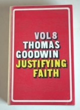 Cover art for The Works of Thomas Goodwin: The Object and Acts of Justifying Faith