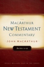 Cover art for Acts 1-12: MacArthur New Testament Commentary (Macarthur New Testament Commentary Series)