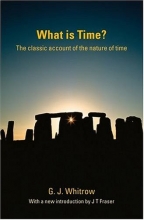 Cover art for What Is Time?: The Classic Account of the Nature of Time