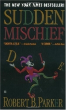 Cover art for Sudden Mischief (Spenser #25)