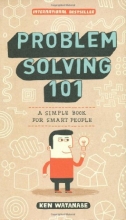 Cover art for Problem Solving 101: A Simple Book for Smart People