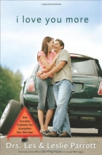 Cover art for I Love You More: How Everyday Problems Can Strengthen Your Marriage
