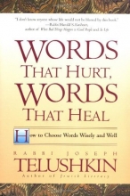 Cover art for Words That Hurt, Words That Heal: How to Choose Words Wisely and Well