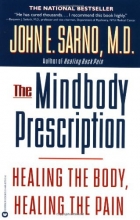 Cover art for The Mindbody Prescription: Healing the Body, Healing the Pain