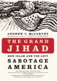 Cover art for The Grand Jihad: How Islam and the Left Sabotage America