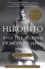 Cover art for Hirohito and the Making of Modern Japan