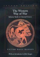 Cover art for The Western Way of War: Infantry Battle in Classical Greece