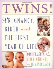 Cover art for Twins!: Expert Advice from two practicing physicians on pregnancy, birth and the first y