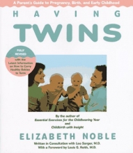 Cover art for Having Twins: A Parent's Guide to Pregnancy, Birth and Early Childhood