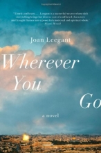 Cover art for Wherever You Go: A Novel