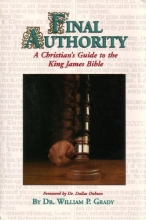 Cover art for Final Authority: A Christian's Guide to the King James Bible