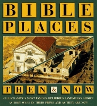 Cover art for Bible Places Then & Now (Then & Now Series)