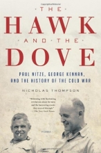 Cover art for The Hawk and the Dove: Paul Nitze, George Kennan, and the History of the Cold War