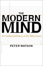 Cover art for The Modern Mind: An Intellectual History of the 20th Century